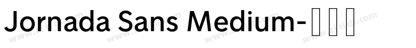 Jornada Sans Medium字体转换 Jornada Sans Medium字体转换